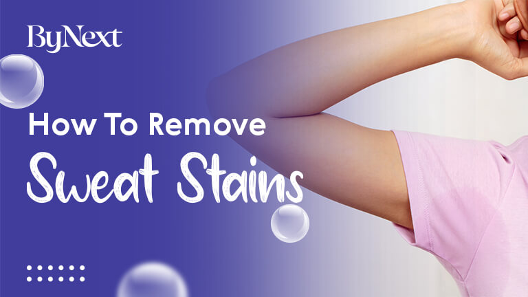 How To Remove Sweat Stains From Your Clothes: A Comprehensive Guide