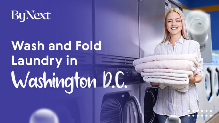 Where to Find the Best Wash and Fold Laundry in Washington DC?  [24hr Quick Service]