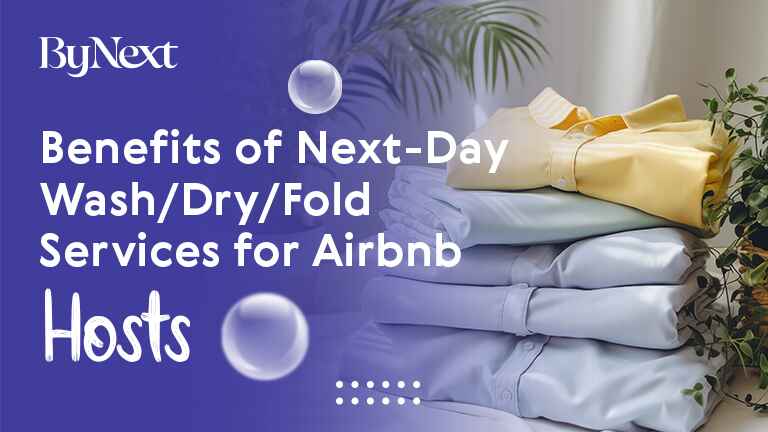 Next-Day Wash, Dry, And Fold Services For Airbnb Hosts