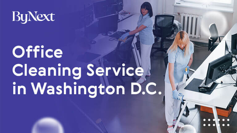 Where to Find the Best Office Cleaning Service in Washington D.C.? 24Hr Quick Service